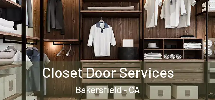 Closet Door Services Bakersfield - CA