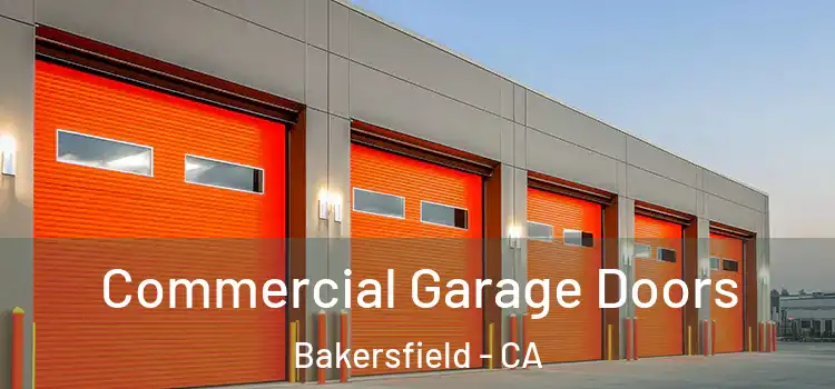  Commercial Garage Doors Bakersfield - CA