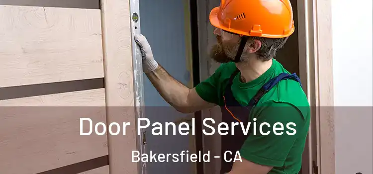  Door Panel Services Bakersfield - CA