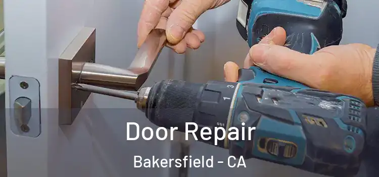  Door Repair Bakersfield - CA