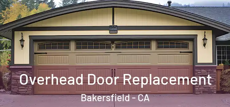  Overhead Door Replacement Bakersfield - CA